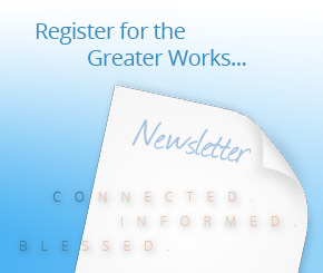 Greater Works Newsletter